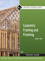 Carpentry Framing & Finishing Level 2 Trainee Guide, Looseleaf - NCCER