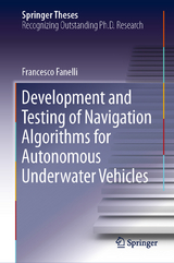 Development and Testing of Navigation Algorithms for Autonomous Underwater Vehicles - Francesco Fanelli