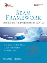 Seam Framework - Yuan, Michael; Orshalick, Jacob; Heute, Thomas