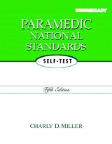 Paramedic National Standards Self-Test - Miller, Charly D.