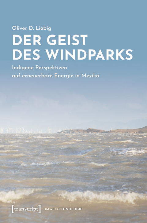Der Geist des Windparks - Oliver D. Liebig