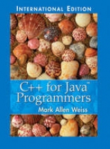 C++ for Java Programmers - Weiss, Mark A.