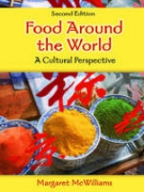 Food Around the World - McWilliams, Margaret, Ph.D., R.D., Professor Emeritus