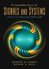 Fundamentals of Signals and Systems Using the Web and MATLAB - Kamen, Edward