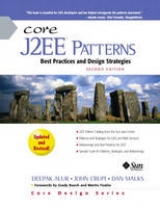 Core J2EE Patterns - Alur, Deepak; Malks, Dan; Crupi, John