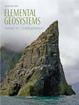 Elemental Geosystems - Christopherson, Robert W.