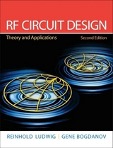 RF Circuit Design - Ludwig, Reinhold; Bogdanov, Gene