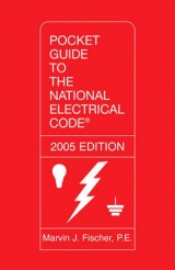 Pocket Guide to the National Electrical Code, 2005 Edition - Fischer, Marvin J.