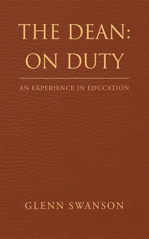 The Dean: on Duty - Glenn Swanson