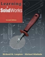 Learning SolidWorks - Lueptow, Richard M.; Minbiole, Michael