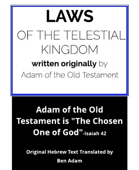Laws of the Telestial Kingdom - Ben Adam