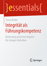 Integrität als Führungskompetenz - Teresa Keller