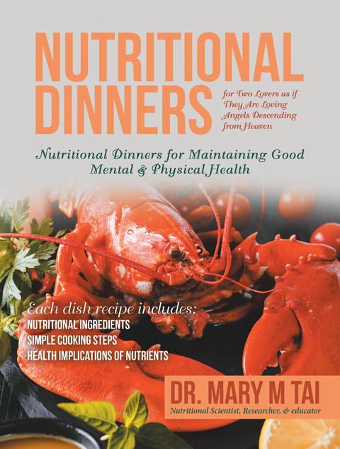 Nutritional Dinners for Two Lovers as If They Are Loving Angels Descending from Heaven - Dr. Mary M. Tai