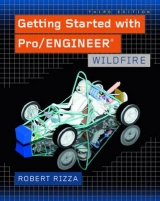 Getting Started with Pro/ENGINEER - Rizza, Robert