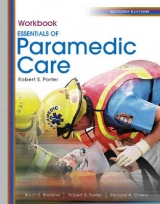 Student Workbook for Essentials of Paramedic Care - Porter, Robert S.
