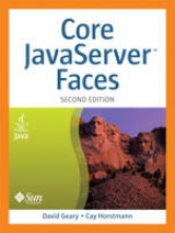 Core JavaServer™ Faces - Geary, David; Horstmann, Cay S.