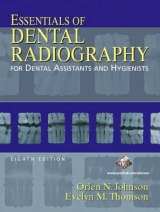 Essentials of Dental Radiography for Dental Assistants and Hygienists - Johnson, Orlen; Thomson, Evelyn