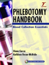 Phlebotomy Handbook - Garza, Diana; Becan-McBride, Kathleen
