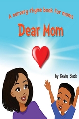 Dear Mom - Kevin Courtney Black