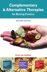 Complementary & Alternative Therapies for Nursing Practice - Fontaine, Karen Lee, RN, MSN