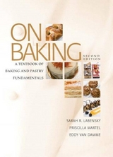 On Baking - Labensky, Sarah R.; Van Damme, Eddy; Martel, Priscilla A.