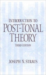 Introduction to Post-Tonal Theory - Straus, Joseph N.