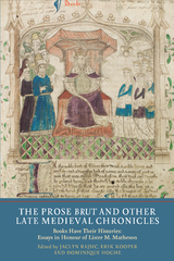 Prose Brut and Other Late Medieval Chronicles - 