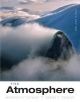 The Atmosphere - Lutgens, Frederick K.; Tarbuck, Edward J.; Tasa, Dennis G.