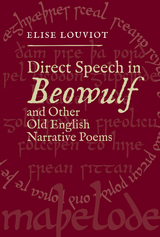 Direct Speech in Beowulf and Other Old English Narrative Poems -  Elise Louviot