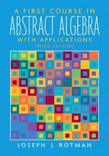 First Course in Abstract Algebra, A - Rotman, Joseph