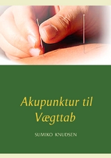 Akupunktur til Vægttab -  Sumiko Knudsen