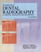 Essentials of Dental Radiography for Dental Assistants and Hygienists - Johnson, Orlen; McNally, Michael A.; Essay, Christine E.