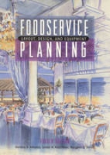 Foodservice Planning - Almanza, Barbara A.; Kotschevar, Lendal H.; Terrell, Margaret E.