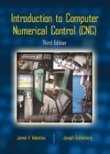 Introduction to Computer Numerical Control (CNC) - Valentino, James V.; Goldberg, Ed V.