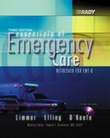Essentials of Emergency Care - Limmer, Daniel J., EMT-P; O'Keefe, Michael F.; Elling, Robert J.