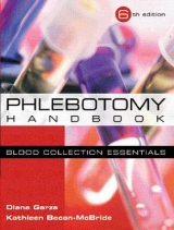 Phlebotomy Handbook - Garza, Diana; Becan-McBride, Kathleen