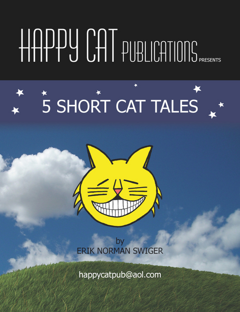 5 Short Cat Tales -  Erik Norman Swiger,  Mamie Swiger