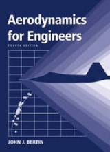 Aerodynamics for Engineers - Bertin, John J.