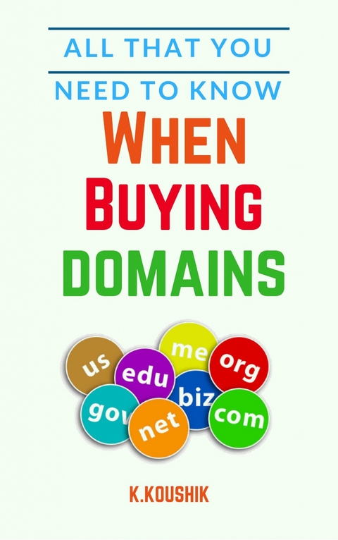 All That You Need to Know When Buying Domains -  Koushik K