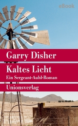 Kaltes Licht - Garry Disher