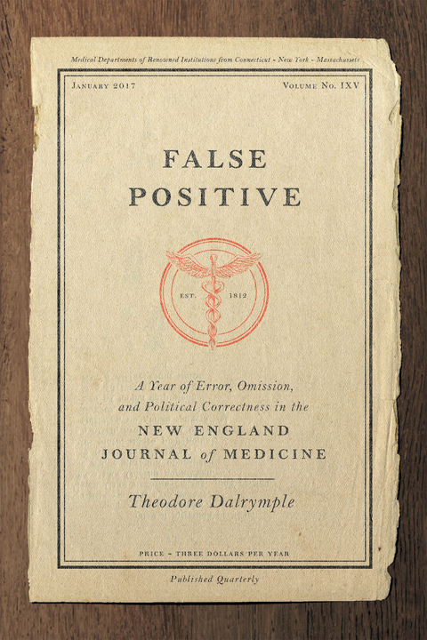 False Positive -  Theodore Dalrymple