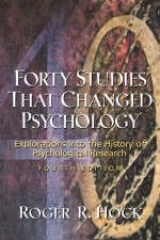 Forty Studies That Changed Psychology - Hock, Roger R., Ph.D.