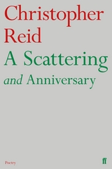 Scattering and Anniversary -  Christopher Reid