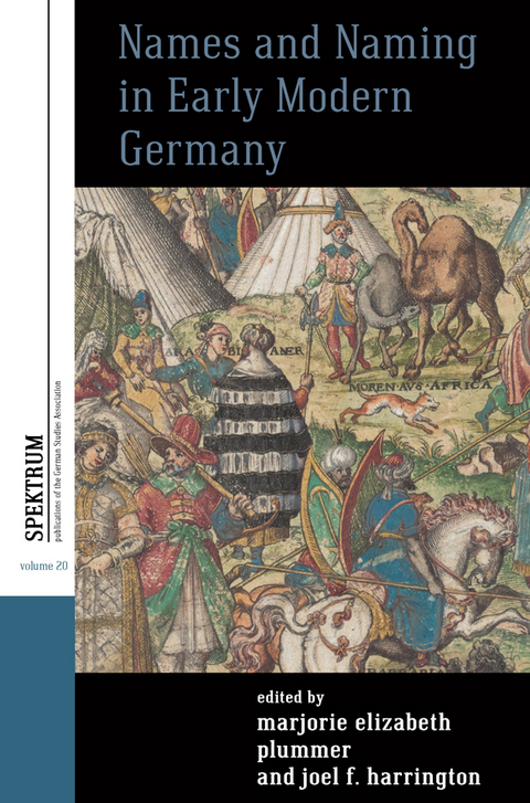 Names and Naming in Early Modern Germany - 