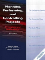 Planning, Performing, and Controlling Projects - Angus, Robert B.; Gundersen, Norman A.; Cullinane, Thomas P.