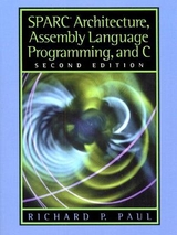 SPARC Architecture, Assembly Language Programming, and C - Paul, Richard