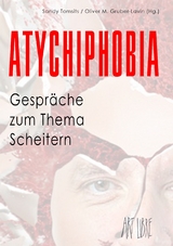 Atychiphobia - 