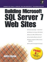 Building Microsoft SQL Server 7 Web Sites - Byrne, Jeffrey L.