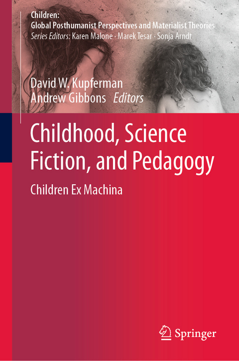 Childhood, Science Fiction, and Pedagogy - 