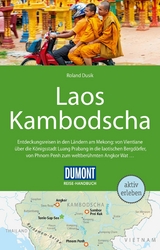 DuMont Reise-Handbuch Reiseführer Laos, Kambodscha - Roland Dusik